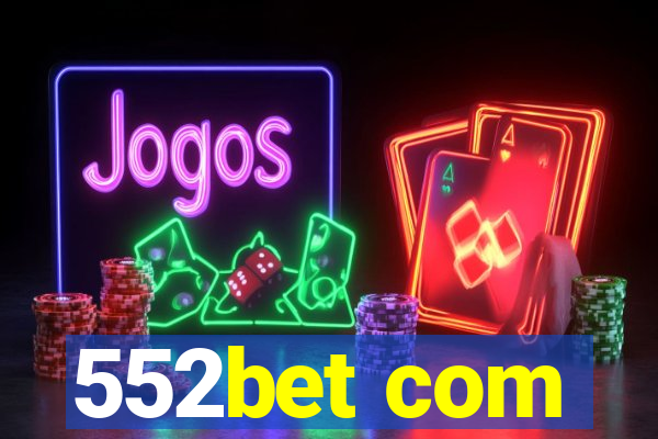 552bet com